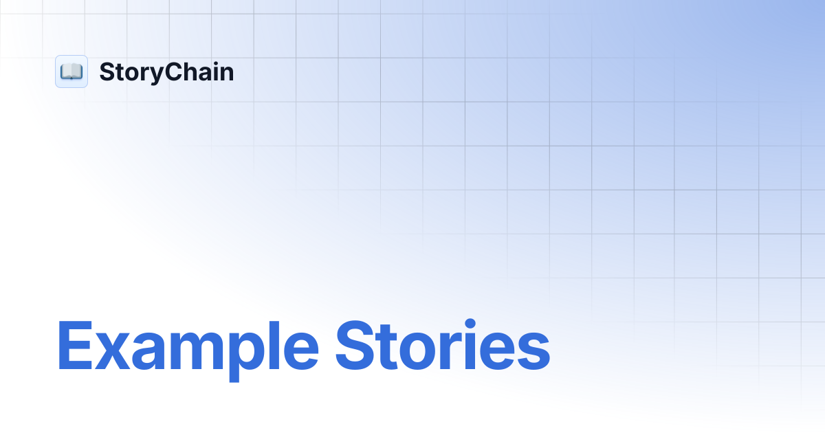 Example Stories | StoryChain